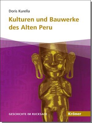 cover image of Kulturen und Bauwerke des Alten Peru